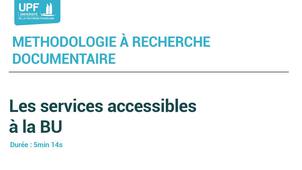 Les services accessibles à la BU