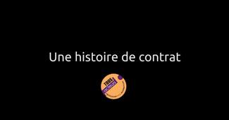 Histoire de Contrat