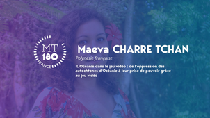 MT180 UPF Edition 2021 Maeva Charre Tchan
